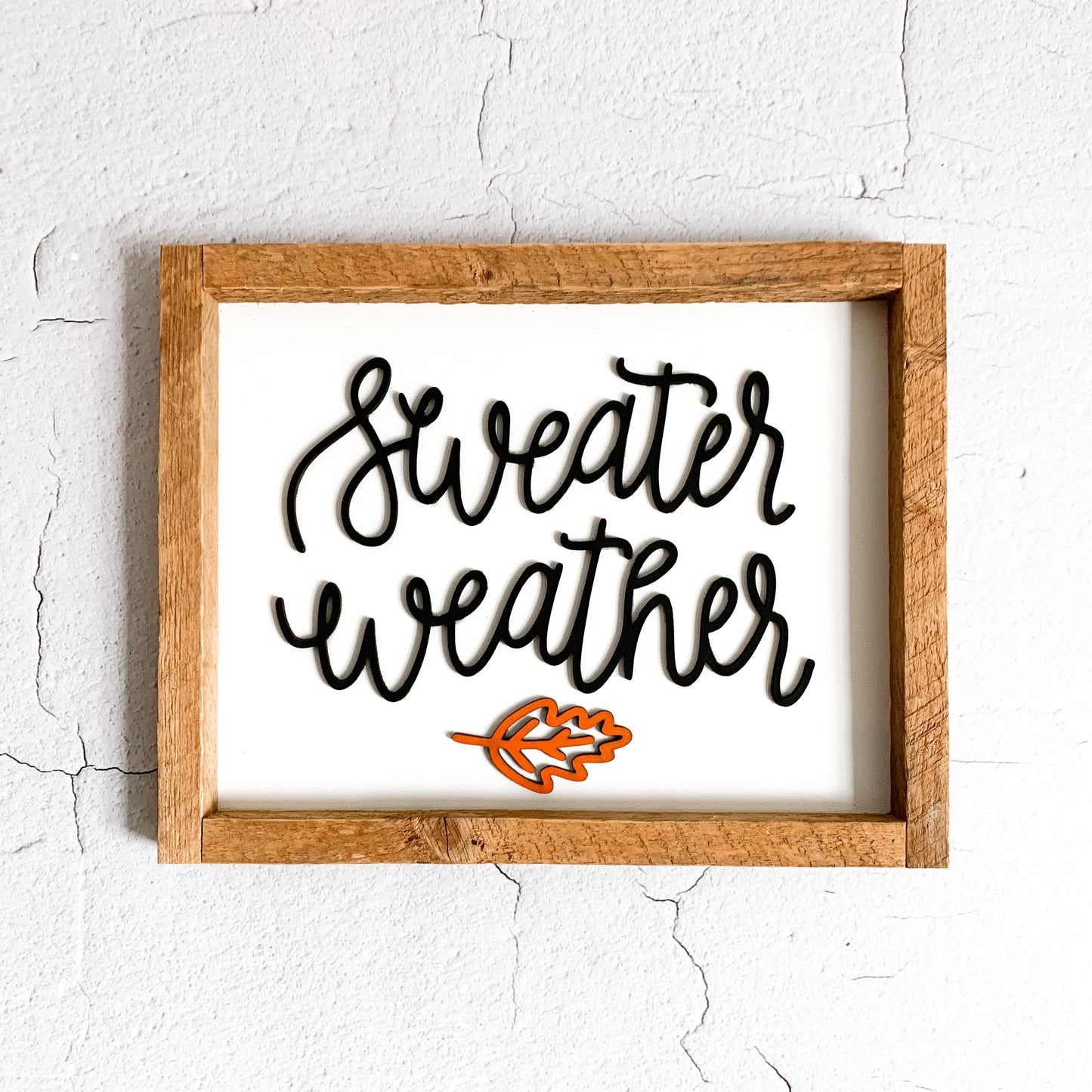 sweater weather sign